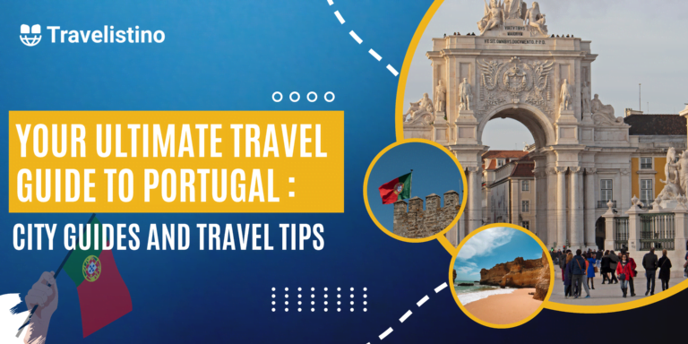 Your Ultimate Travel Guide to Portugal: City Guides and Travel Tips